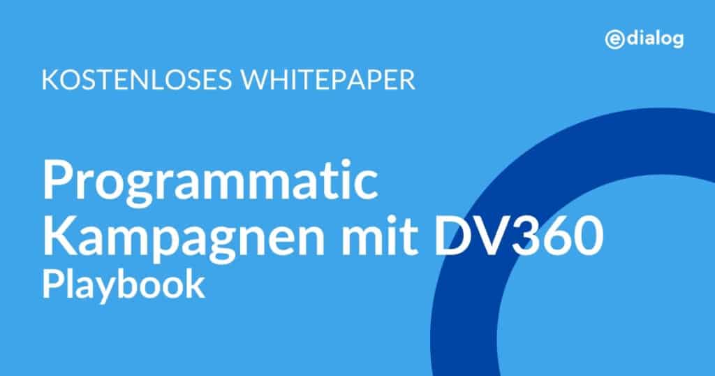 Programmatic Kampagnen mit DV360
