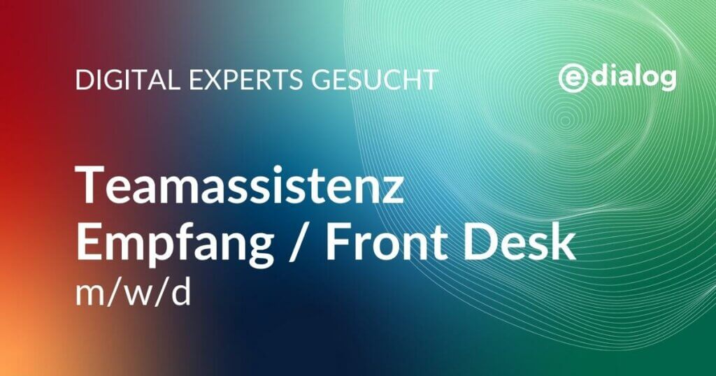 e-dialog Job Teamassistenz