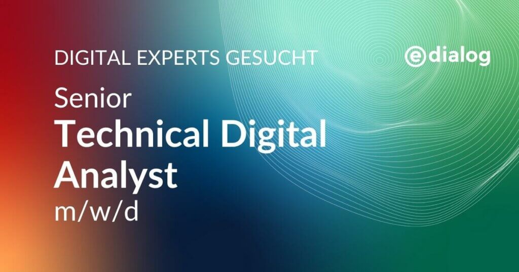 e-dialog Job Senior Technical Digital Analyst