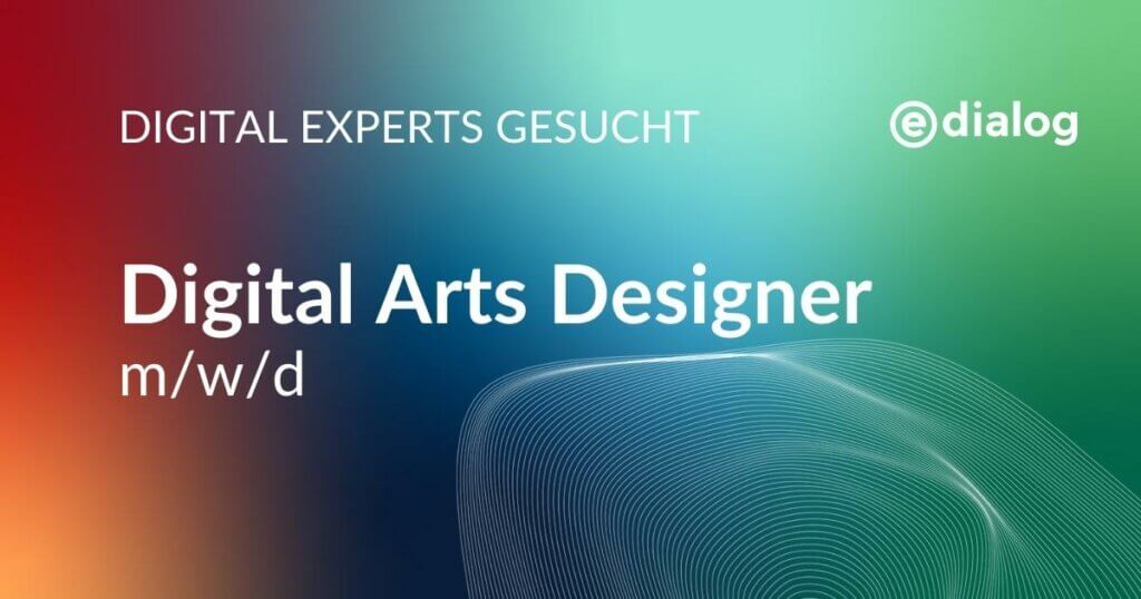 e-dialog Job Digital Arts Designer