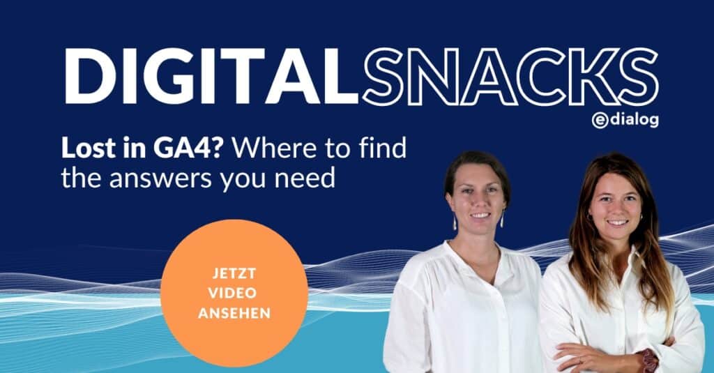 Lost in GA4 - Digital Snacks Webinar