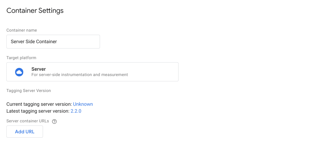 Debugging Server Side Google Tag Manager - 10. Container setttings