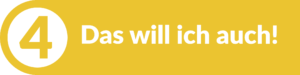 Tipp 4 - Das will ich auch!