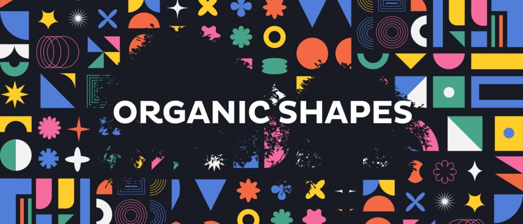 Shape Psychology: Organic Shapes